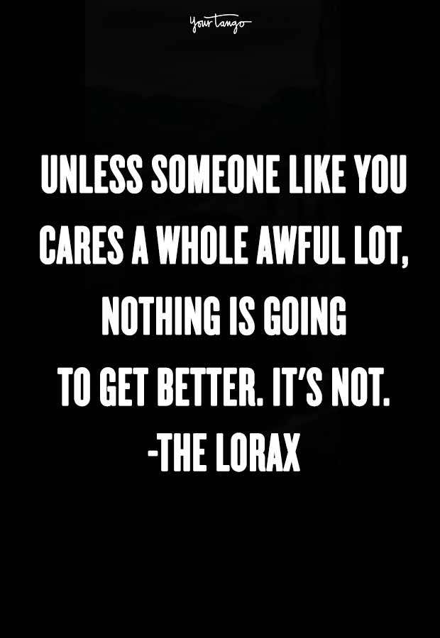 the lorax quote about standing up for what's right