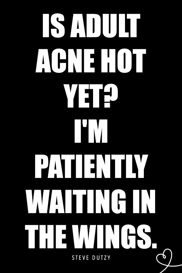 relatable quotes about acne memes pimples quote