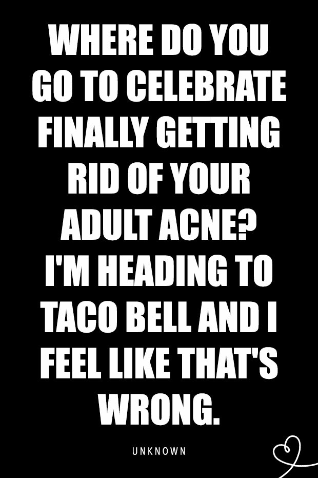 relatable quotes about acne memes pimples quote