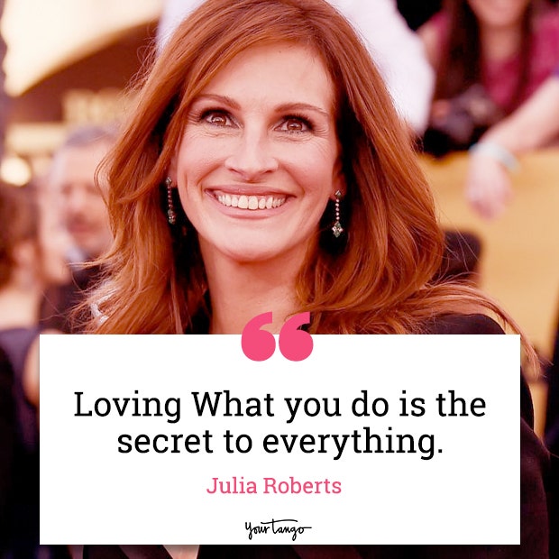 Julia Roberts Quotes about life Julia Roberts Quotes about life
