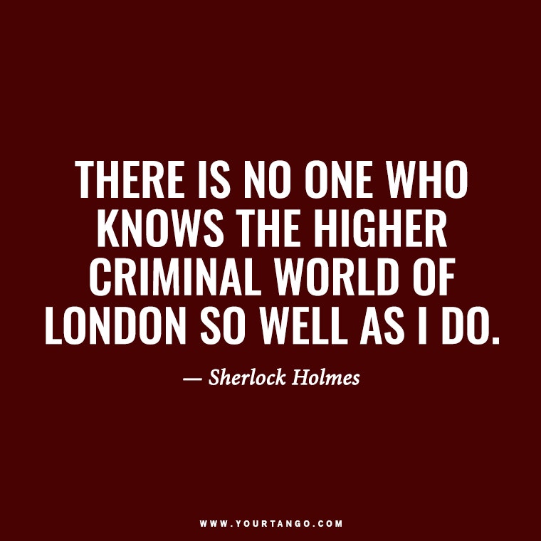 Sherlock Holmes Quotes, Arthur Conan Doyle Quotes Sherlock Holmes Quotes, Arthur Conan Doyle Quotes