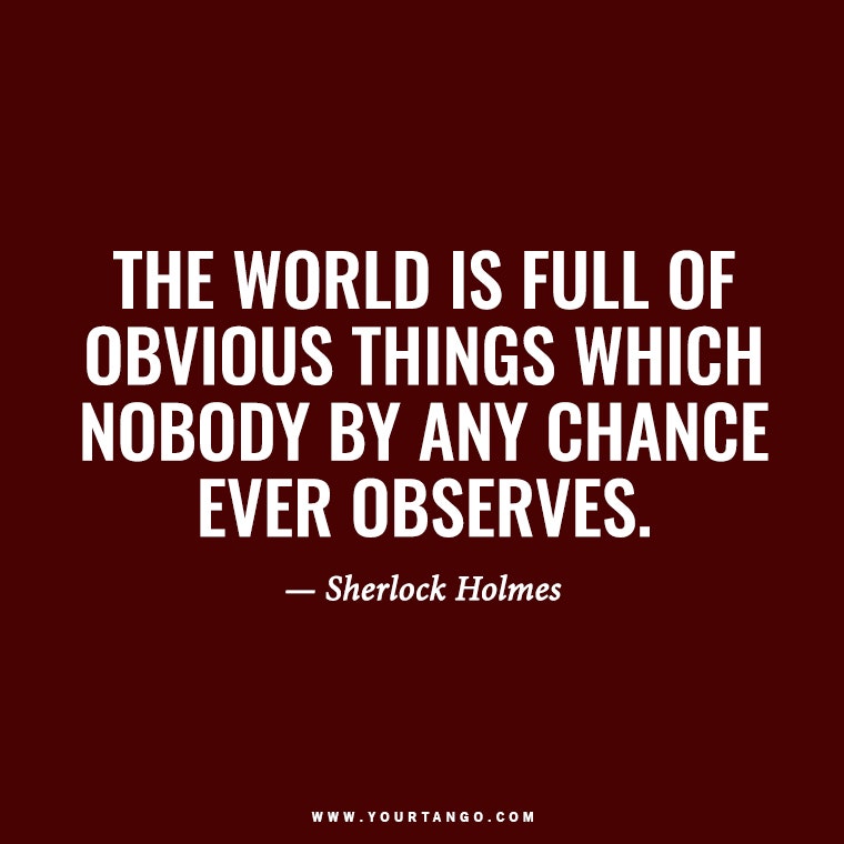 Sherlock Holmes Quotes, Arthur Conan Doyle Quotes Sherlock Holmes Quotes, Arthur Conan Doyle Quotes