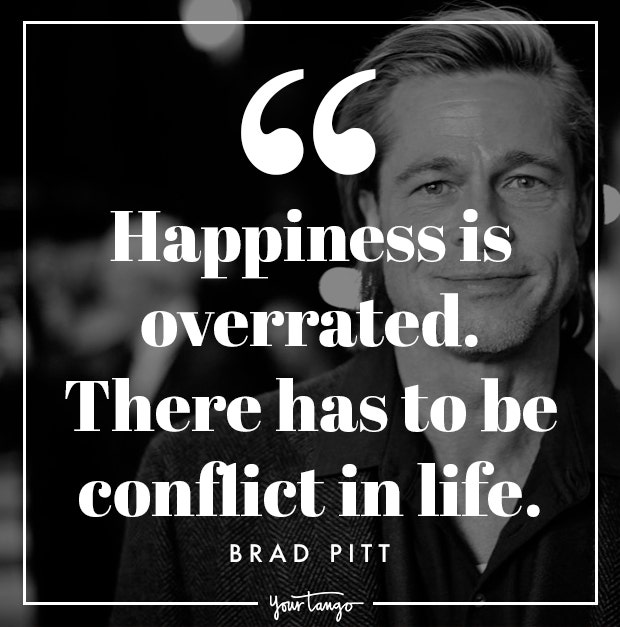 Brad Pitt Quotes Brad Pitt Quotes