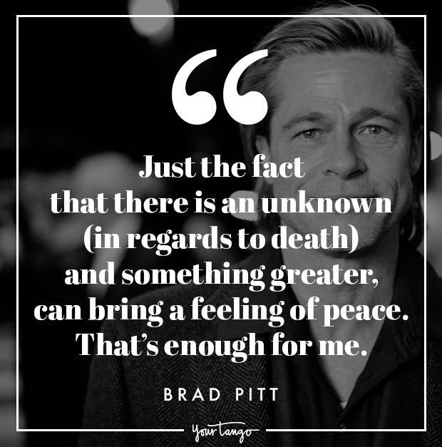 Brad Pitt Quotes Brad Pitt Quotes