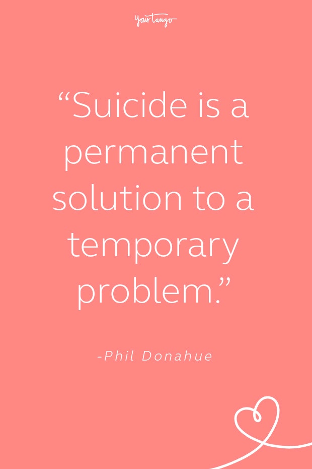 phil donahue suicide prevention quotes phil donahue suicide prevention quotes