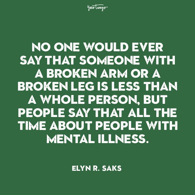mental health quote Elyn R. Saks mental health quote