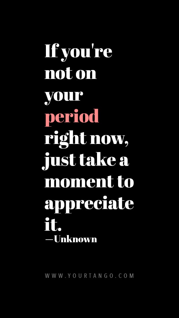 Funny Period Quotes About Menstruation period quotes