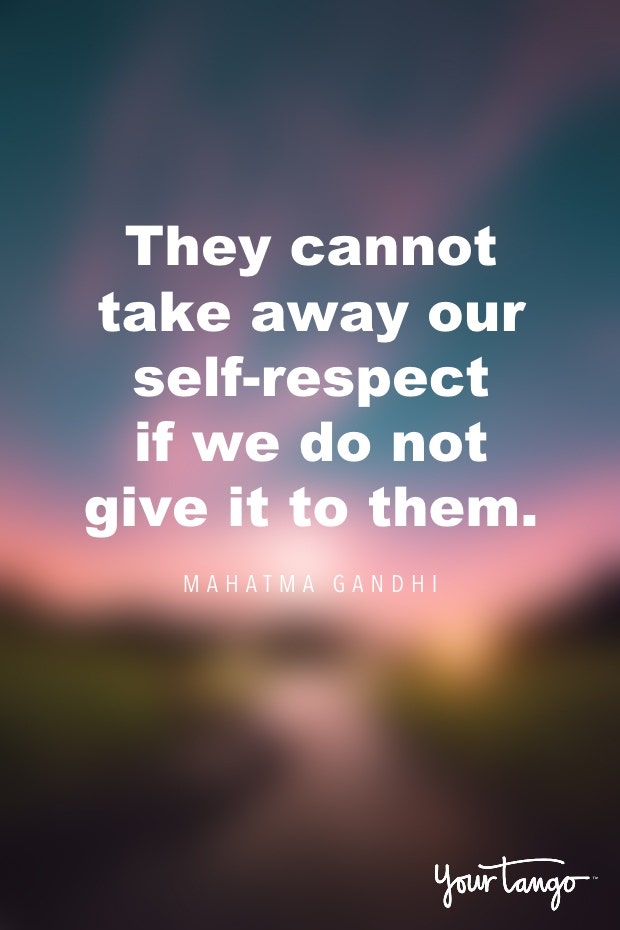 Mahatma Gandhi self-respect quote Mahatma Gandhi self-respect quote