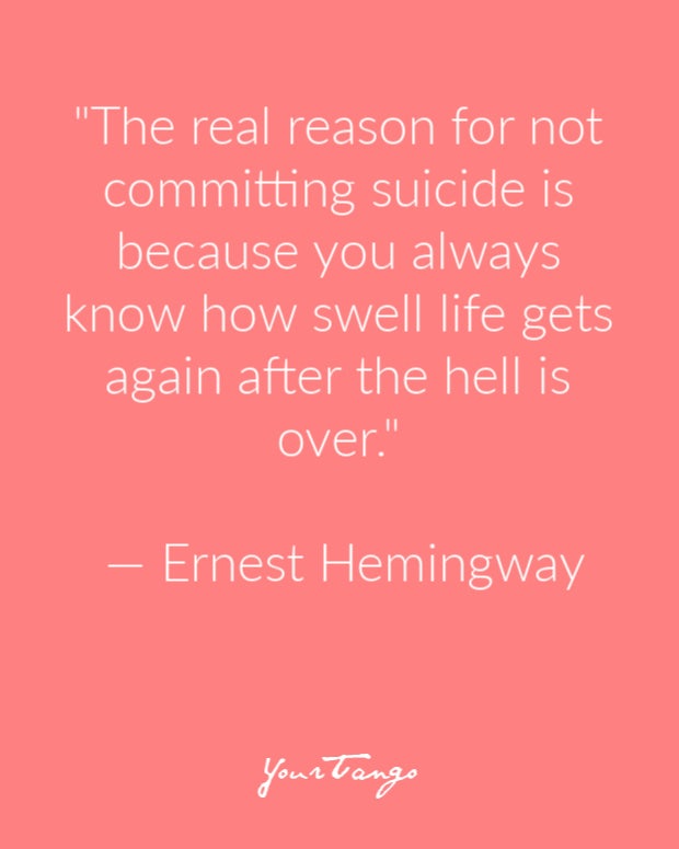 Ernest Hemingway Suicide Prevention Quote Ernest Hemingway Suicide Prevention Quote