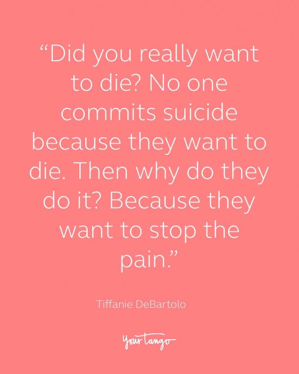 Tiffanie DeBartolo Suicide Prevention Quote Tiffanie DeBartolo Suicide Prevention Quote