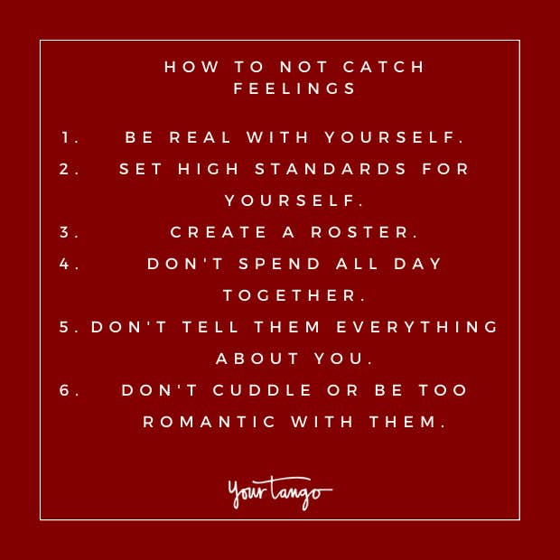 How to not catch feelings How to not catch feelings