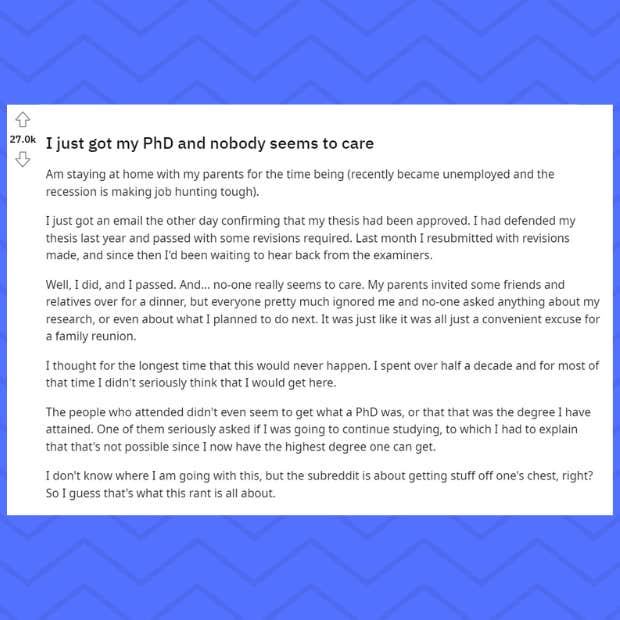 man disappointed his family doesnt care he got a phd